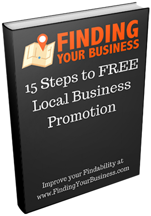 15 Steps to FREE Local Small Business Promotion & Marketing